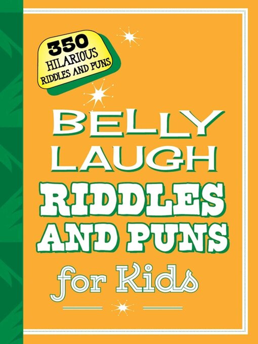 Title details for Belly Laugh Riddles and Puns for Kids: 350 Hilarious Riddles and Puns by Sky Pony Editors - Available